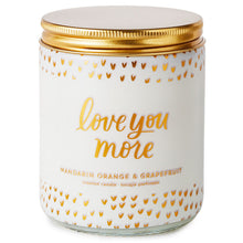 Load image into Gallery viewer, Love You More Scented Single-Wick Jar Candle, 7 oz.