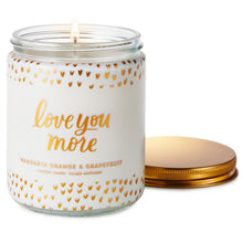 Load image into Gallery viewer, Love You More Scented Single-Wick Jar Candle, 7 oz