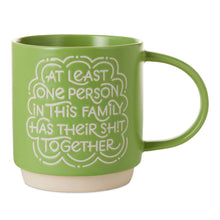 Load image into Gallery viewer, One Person Has Their Sh!t Together Green Mug 16 oz.