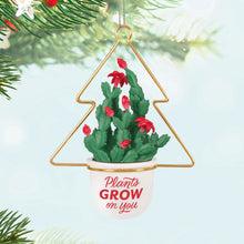 Load image into Gallery viewer, Plants Grow on You