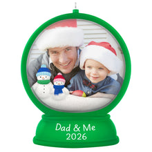 Load image into Gallery viewer, Dad and Me Snow Globe 2026 Photo Frame Ornament