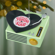 Load image into Gallery viewer, They're Playing Our Song Ornament