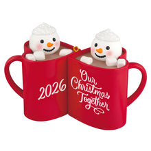 Load image into Gallery viewer, Our Christmas Together 2026 Ornament