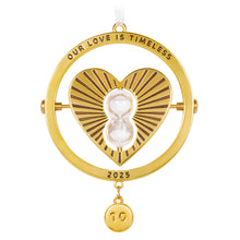 Load image into Gallery viewer, Our Love Is Timeless 2025 Metal