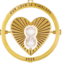 Load image into Gallery viewer, Our Love Is Timeless 2025 Metal