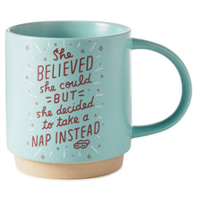 Load image into Gallery viewer, She Believed She Could Funny Mug