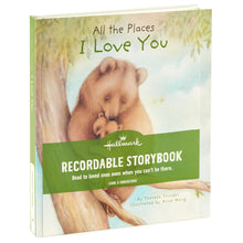 Load image into Gallery viewer, All The Places I Love You Recordable Storybook With Music