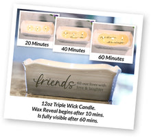 Load image into Gallery viewer, Friends - 12 oz - 100% Soy Wax Reveal Triple Wick Candle
