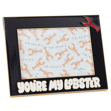 Load image into Gallery viewer, Friends You&#39;re My Lobster Metal Picture Frame, 4x6
