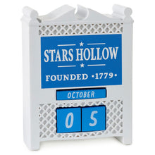 Load image into Gallery viewer, NEW - Gilmore Girls Stars Hollow Town Sign Perpetual Calendar
