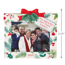 Load image into Gallery viewer, The Gift of Family 2025 Photo Frame Ornament
