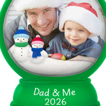Load image into Gallery viewer, Dad and Me Snow Globe 2026 Photo Frame Ornament
