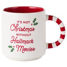 Load image into Gallery viewer, Hallmark Channel It&#39;s Not Christmas Without Hallmark Movies Mug, 17 oz.
