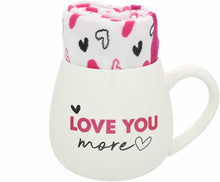 Load image into Gallery viewer, Love You More - 15.5 oz Mug and Sock Set
