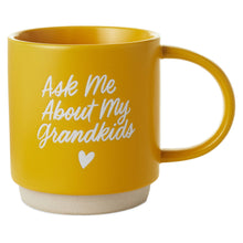 Load image into Gallery viewer, Ask Me About My Grandkids Mug, 16 oz.
