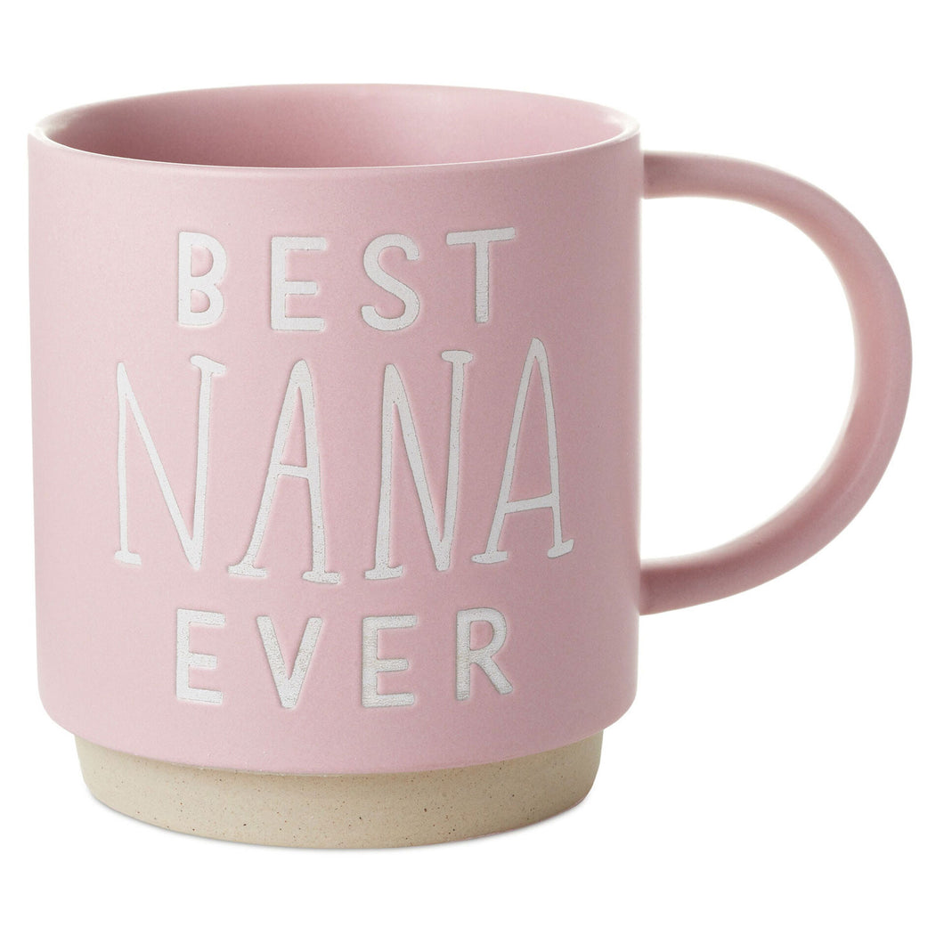 Best Nana Ever Mug, 16 oz