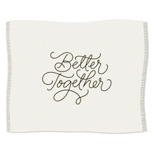 Load image into Gallery viewer, Better Together Embroidered Throw Blanket, 80x60
