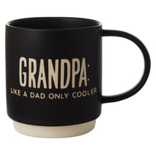 Load image into Gallery viewer, Grandpa Is Cooler Mug, 16 oz.
